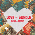 Wall Poster Bundle / LOVE EDITION / Set of 25