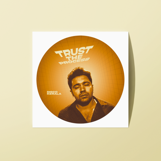 2x2 Inch Sticker / Trust The Process / DiscoKerala